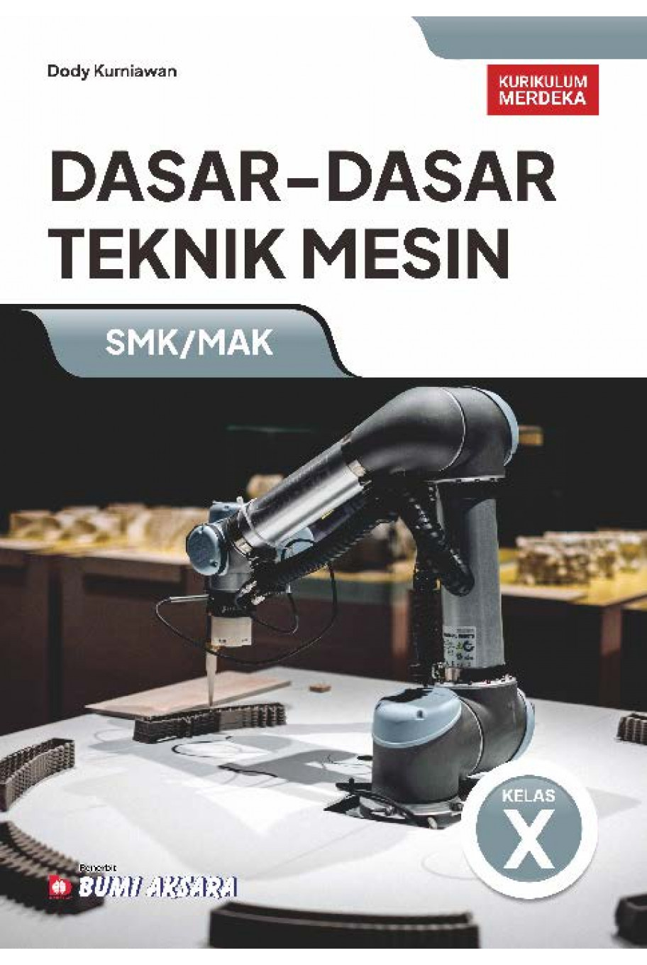 Dasar-Dasar Teknik Mesin SMK/MAK Kelas X